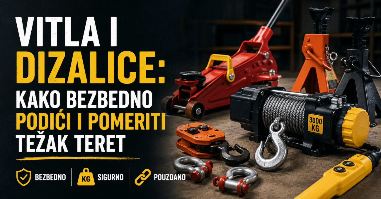Vitla i dizalice: kako bezbedno podići i pomeriti težak teret