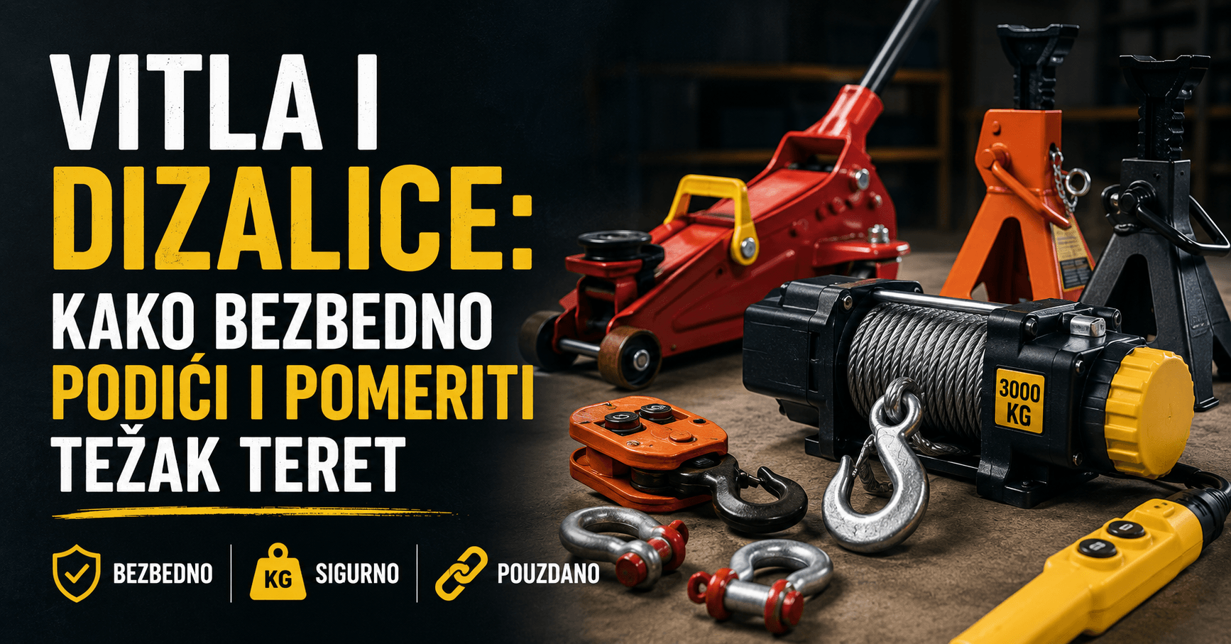 Vitla i dizalice: kako bezbedno podići i pomeriti težak teret